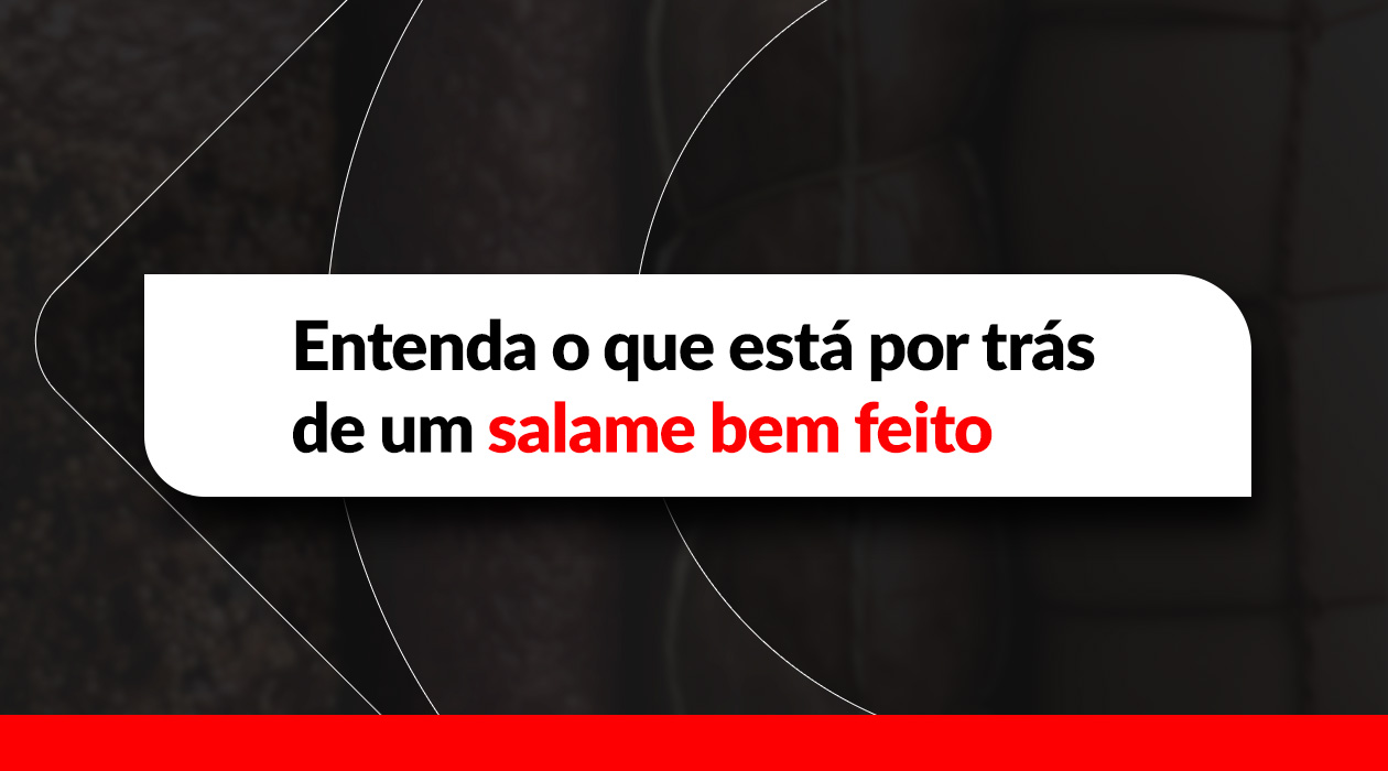Salame artesanal: como a seleção dos ingredientes e a mistura manual definem a qualidade do produto